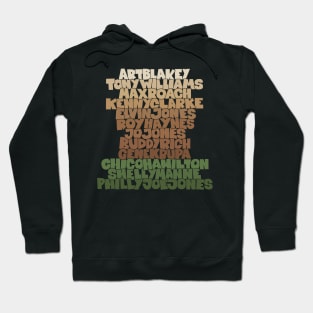 Jazz Legends in Type: The Drummers Hoodie